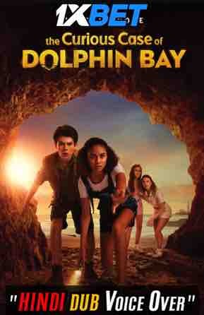 Watch The Curious Case of Dolphin Bay (2022) Hindi Dubbed (Unofficial) WEBRip 720p 480p Online Stream – 1XBET