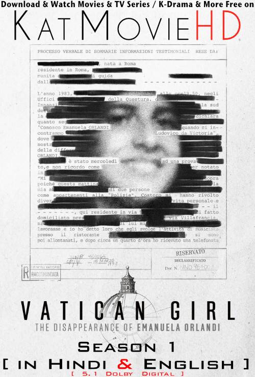 Vatican Girl: The Disappearance of Emanuela Orlandi 2022 (Season 1) Hindi Dubbed (ORG) [Dual Audio] WEB-DL 1080p 720p 480p HD [Netflix Docuseries]