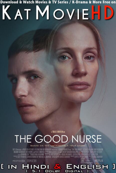 The Good Nurse (2022) Hindi Dubbed (DD 5.1) [Dual Audio] WEB-DL 1080p 720p 480p HD [Netflix Movie]