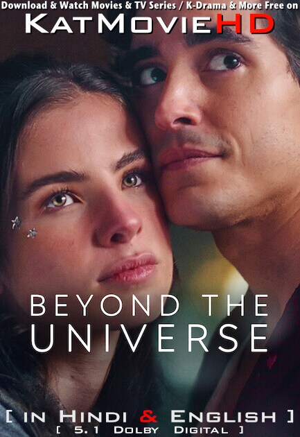 Beyond the Universe (2022) Hindi Dubbed (5.1 DD) [Dual Audio] WEB-DL 1080p 720p 480p [Netflix Movie]