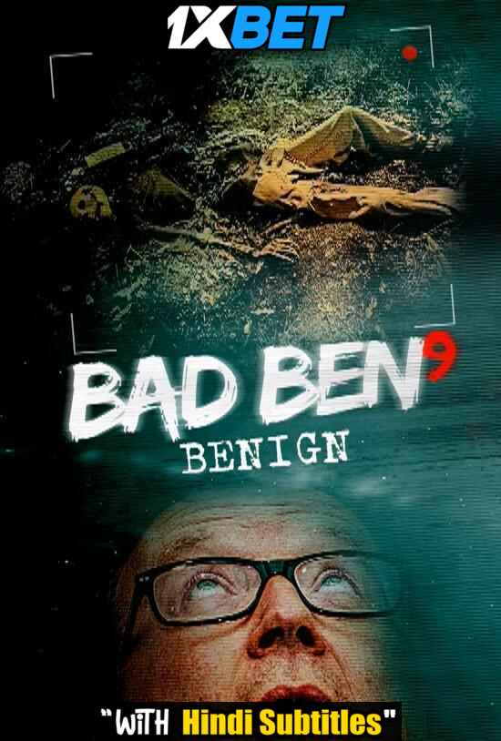 Watch Bad Ben: Benign (2021) Full Movie [In English] With Hindi Subtitles  WEBRip 720p Online Stream – 1XBET