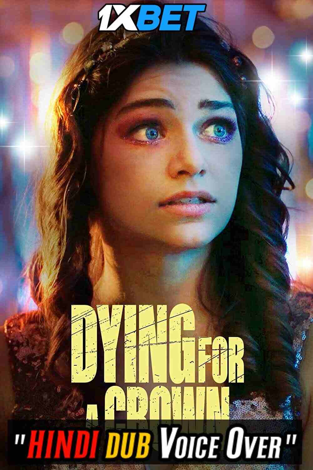 Watch Dying for a Crown (2022) Hindi Dubbed (Unofficial) WEBRip 720p 480p Online Stream – 1XBET