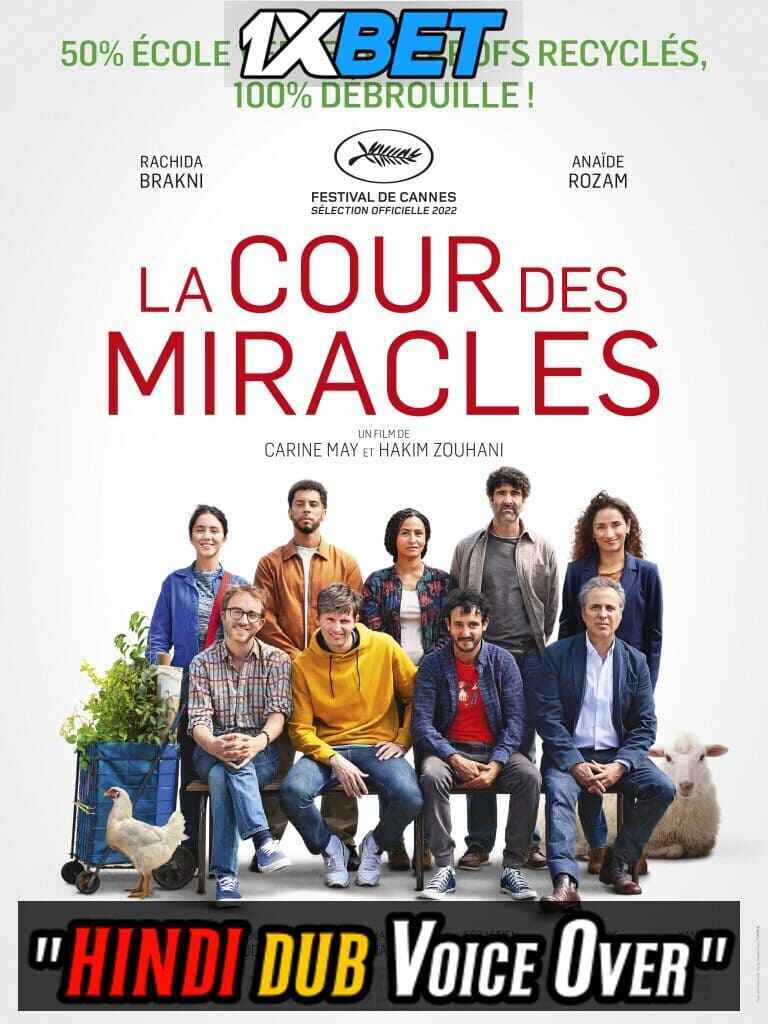 Watch La cour des miracles (2022) Hindi Dubbed (Unofficial) CAMRip 720p 480p Online Stream – 1XBET
