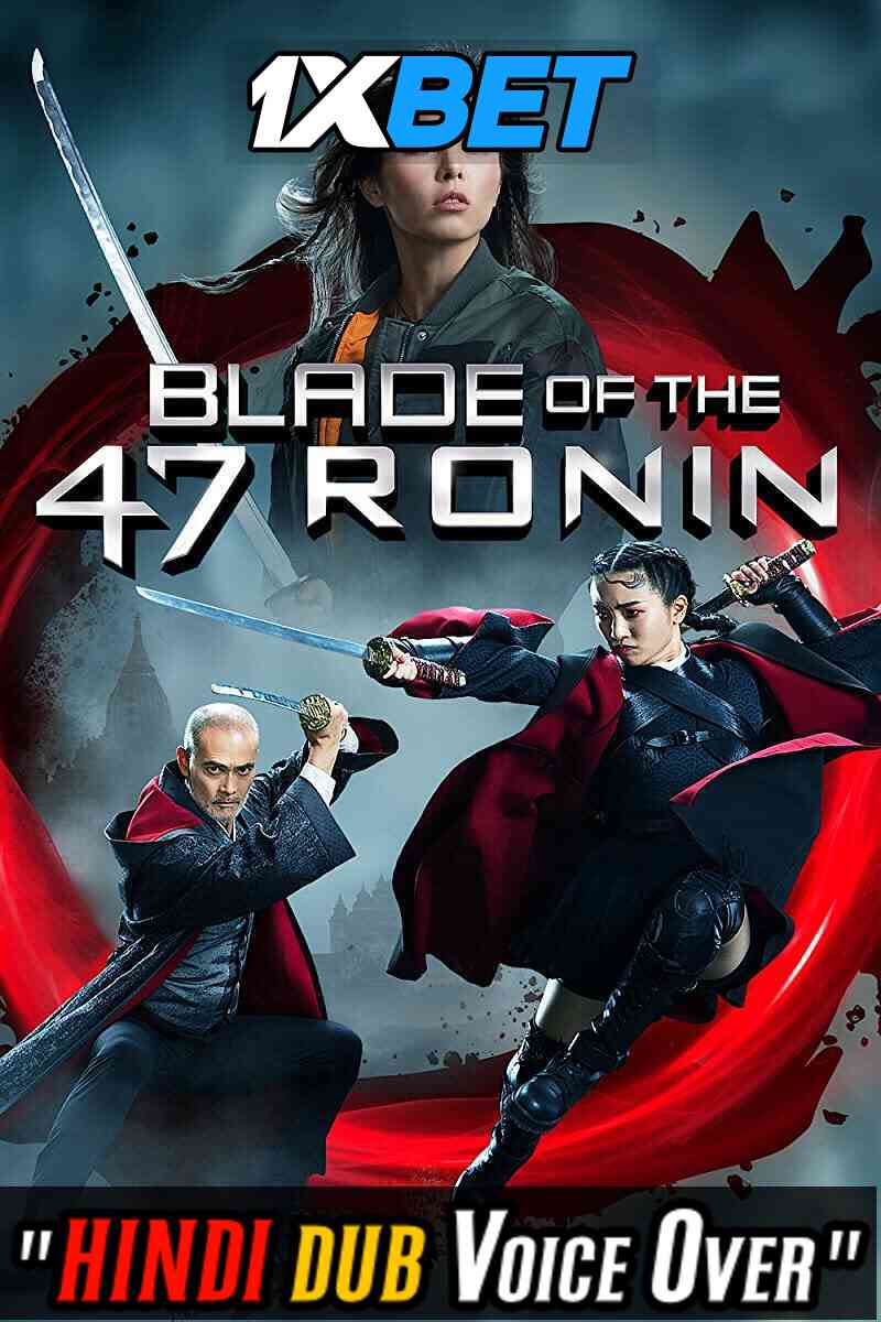 Watch Blade of the 47 Ronin (2022) Hindi Dubbed (Unofficial) BluRay 720p 480p Online Stream – 1XBET