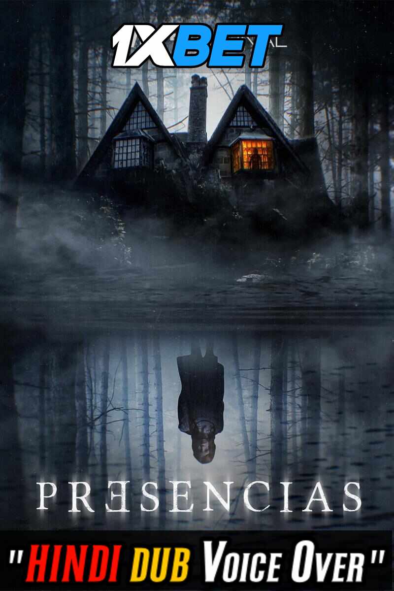 Watch Presencias (2022) Hindi Dubbed (Unofficial) WEBRip 720p 480p Online Stream – 1XBET