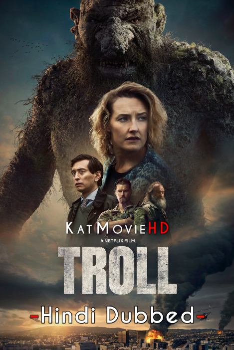 Download Troll (2022) WEB-DL 2160p HDR Dolby Vision 720p & 480p Dual Audio [Hindi& English] Troll Full Movie On KatMovieHD