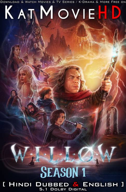 Willow (Season 1) Hindi Dubbed (DD5.1) [Dual Audio] WEB-DL 1080p 720p 480p HD [2022 Disney+ Series] – Episode 08 Added !