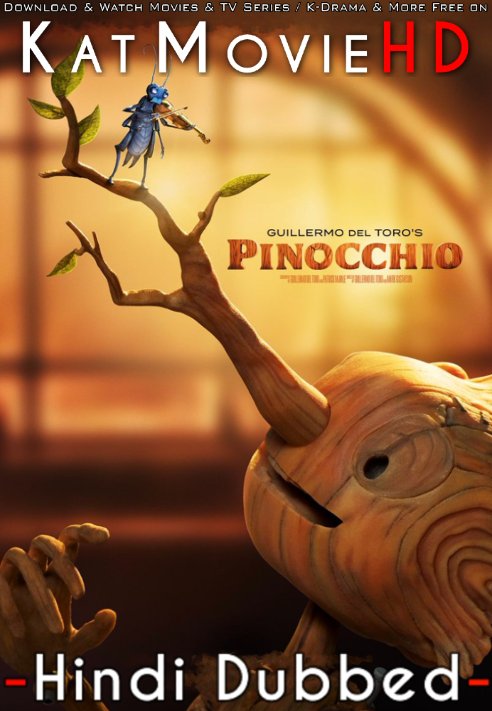 Guillermo del Toro’s Pinocchio (2022) Hindi Dubbed (DD 5.1) & English [Dual Audio] WEB-DL 1080p 720p 480p [Full Movie]
