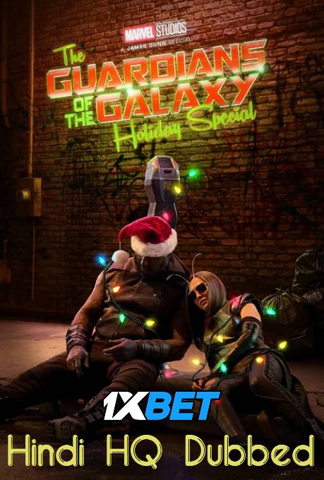 The Guardians of the Galaxy Holiday Special (2022) Hindi HQ Dubbed | WEBRip 1080p 720p 480p HD [1XBET]