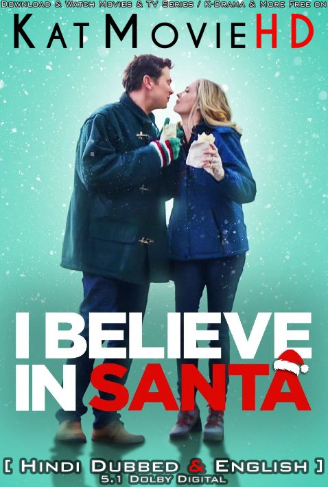 I Believe in Santa (2022) Hindi Dubbed (ORG) &amp; English [Dual Audio] WEB-DL 1080p 720p 480p HD Netflix Movie