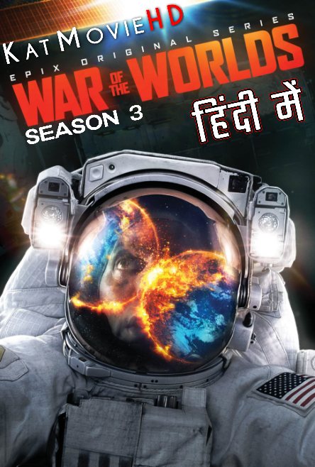 War of the Worlds (Season 3) Hindi Dubbed (ORG) [Dual Audio] All Episodes | WEB-DL 1080p 720p 480p HD [2022 TV Series]