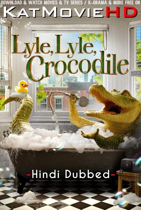 Download Lyle, Lyle, Crocodile (2022) WEB-DL 2160p HDR Dolby Vision 720p & 480p Dual Audio [Hindi& English] Lyle, Lyle, Crocodile Full Movie On KatMovieHD