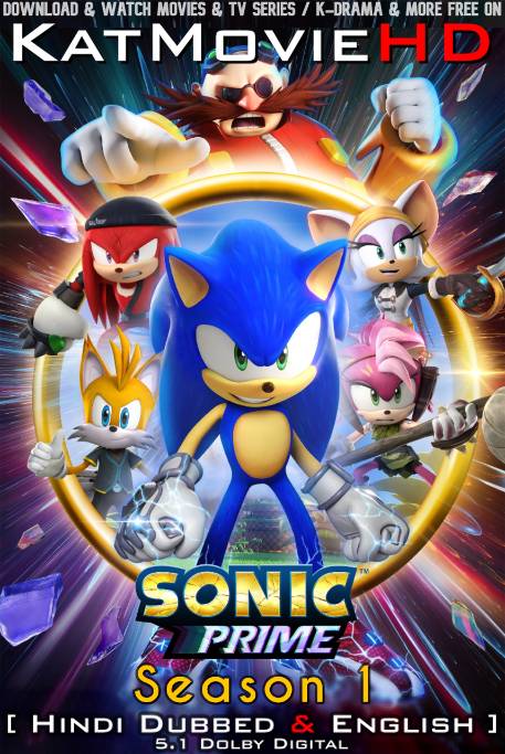 Download Sonic Prime (Season 1) Hindi (ORG) [Dual Audio] All Episodes | WEB-DL 1080p 720p 480p HD [Sonic Prime 2022– TV Series] Watch Online or Free on KatMovieHD.tw