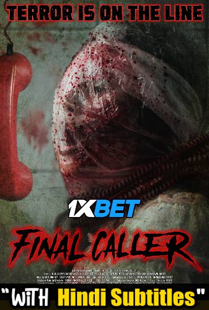 Watch Final Caller (2020) Full Movie [In English] With Hindi Subtitles  WEBRip 720p Online Stream – 1XBET