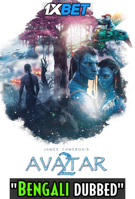 Avatar 2: The Way of Water (2022 Movie) Bengali Dubbed | WEBRip 1080p 720p 480p [HD] – 1XBET