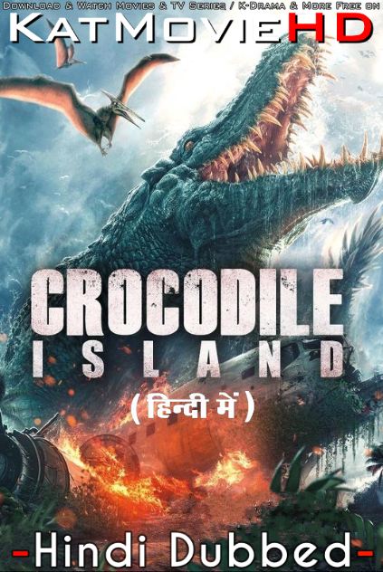 Crocodile Island (2020) Hindi Dubbed (ORG) WEB-DL 1080p 720p 480p HD [Full Movie]