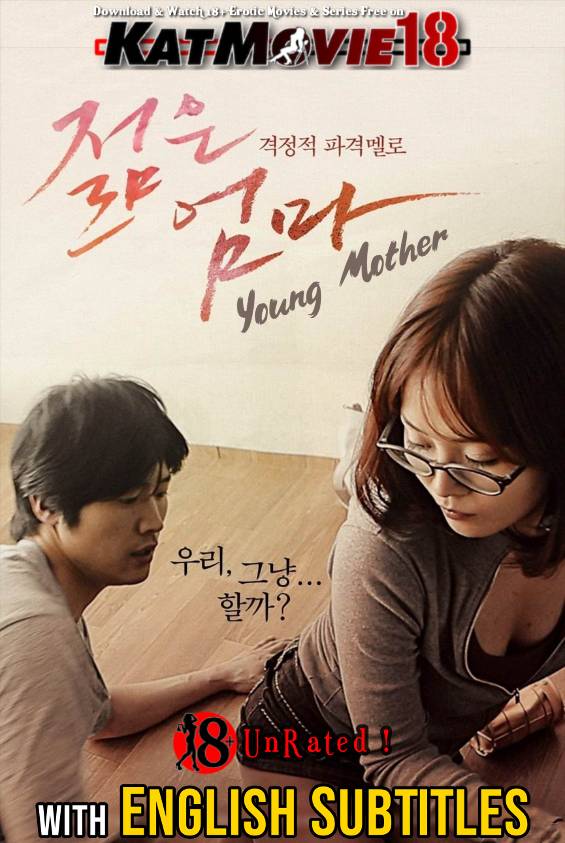 [18+] Young Mother (2013) UNRATED HDRip 1080p 720p 480p [In Korean] With English Subtitles | Erotic Movie [Watch Online / Download]