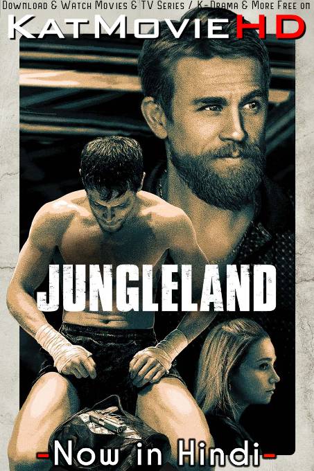 Jungleland (2019) Hindi Dubbed (DD 5.1) & English [Dual Audio] WEB-DL 1080p 720p 480p HD [Full Movie]