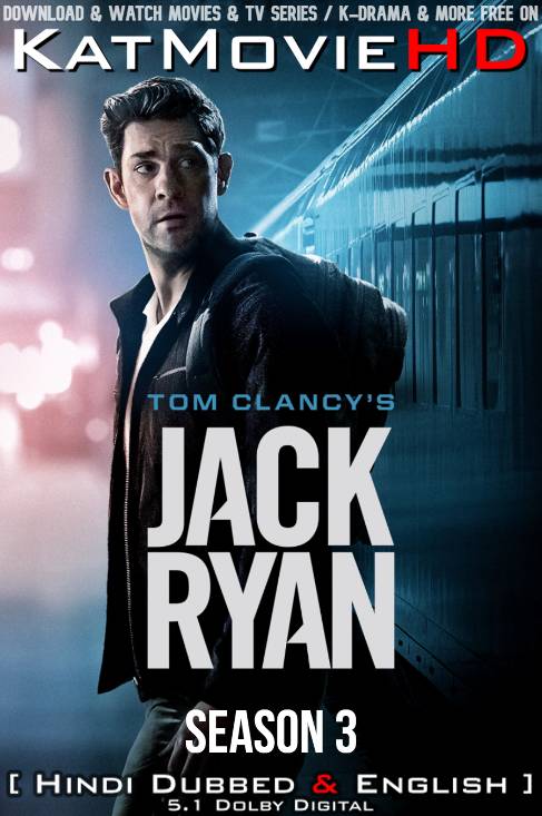 Download Tom Clancy's Jack Ryan (Season 3) Hindi (ORG) [Dual Audio] All Episodes | WEB-DL 1080p 720p 480p HD [Tom Clancy's Jack Ryan 2018– TV Series] Watch Online or Free on KatMovieHD.tw
