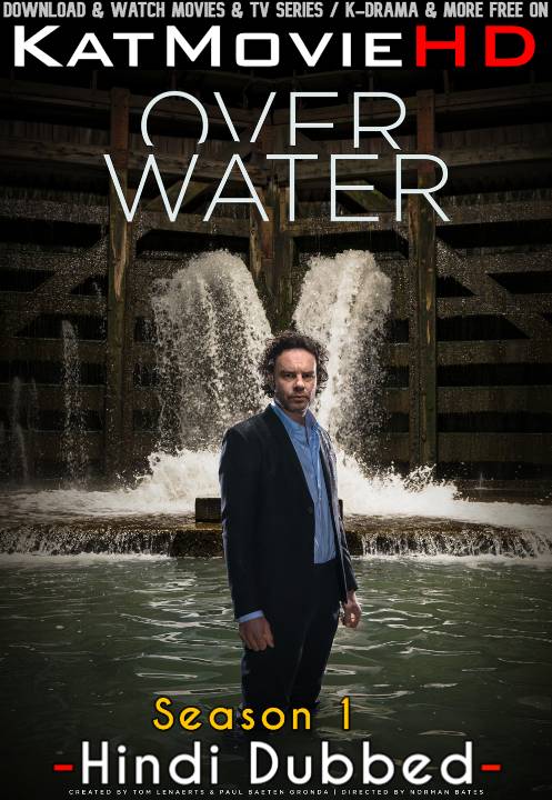 Over Water (Season 1) Hindi Dubbed (ORG) [Dual Audio] All Episodes | WEB-DL 1080p 720p 480p HD [2018–2020 TV Series] 480p Episodes Added!