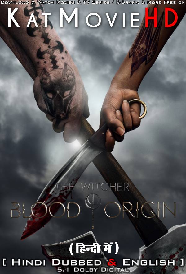 The Witcher: Blood Origin (2022) Hindi Dubbed (DD5.1) [Dual Audio] All Episodes | WEB-DL 1080p 720p 480p HD [Netflix Series]