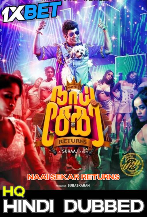Watch Naai Sekar Returns (2022) Full Movie in HQ Hindi Dubbed Online Stream [HDRip 1080p / 720p / 480p] 1XBET