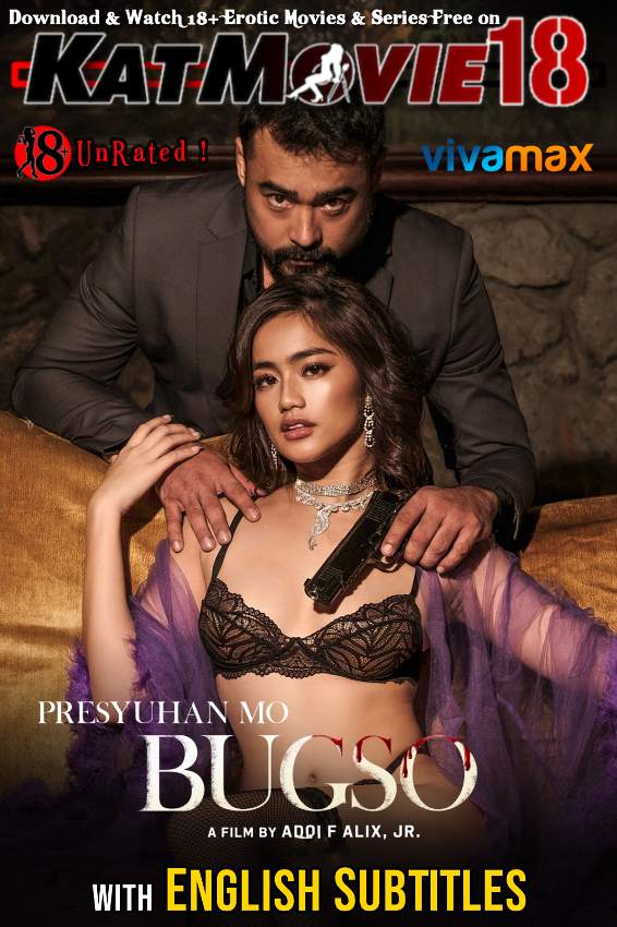 [18+] Bugso (2022) UNRATED WEBRip 1080p 720p 480p HD [In Tagalog] With English Subtitles | Vivamax Erotic Movie