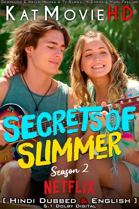 Secrets of Summer (Season 2) Hindi Dubbed (5.1 DD) [Dual Audio] All Episodes | WEB-DL 1080p 720p 480p HD [2022 Netflix Series]