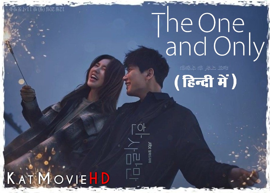 Download The One and Only (2021-22) In Hindi 480p & 720p HDRip (Korean: 한 사람만; RR: Han Saramman) Korean Drama Hindi Dubbed] ) [ The One and Only Season 1 All Episodes] Free Download on Katmoviehd.fr