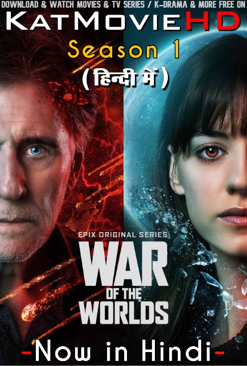 War of the Worlds (Season 1) Hindi Dubbed (ORG) [Dual Audio] All Episodes | WEB-DL 1080p 720p 480p HD [2019 TV Series]