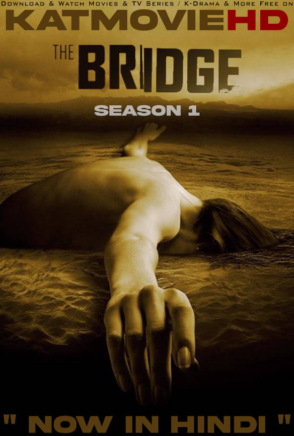 The Bridge (Season 1) Hindi Dubbed (ORG) [Dual Audio] Bron/Broen S01 All Episodes | WEB-DL 1080p 720p 480p HD [2011 TV Series]