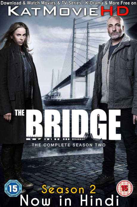 The Bridge (Season 2) Hindi Dubbed (ORG) [Dual Audio] All Episodes | WEB-DL 1080p 720p 480p HD [2013 TV Series]