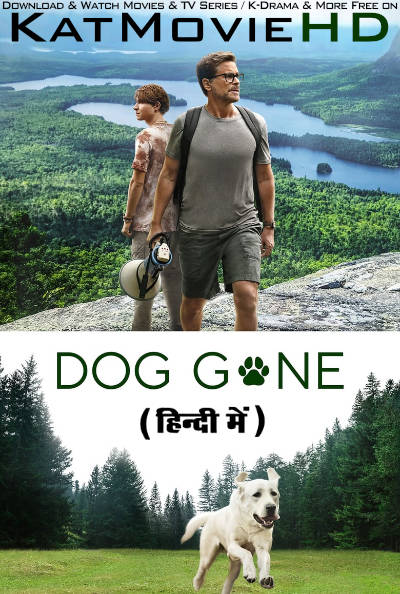 Dog Gone (2023) Hindi Dubbed (DD 5.1) & English [Dual Audio] WEB-DL 1080p 720p 480p HD [2023 Netflix Movie]