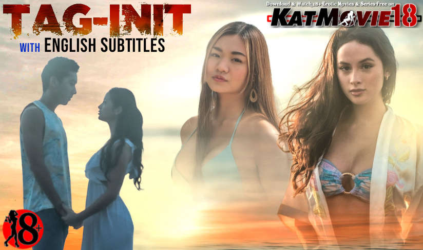 Watch Tag-init 2023 Full Movie Online | UNRATED WEBRip 1080p 720p 480p HD [In Tagalog] With English Subtitles | Vivamax Erotic Movie