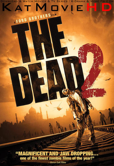 The Dead 2: India (2013) Hindi Dubbed (ORG) & English [Dual Audio] BluRay 1080p 720p 480p HD [Full Movie]