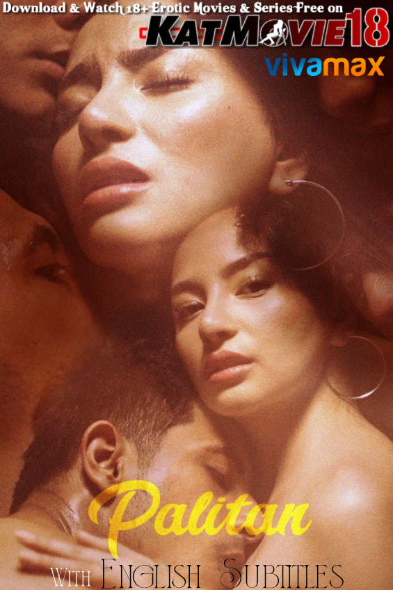 [18+] Palitan (2021) UNRATED BluRay 1080p 720p 480p [In Tagalog] With English Subtitles | Vivamax Erotic Movie [Watch Online / Download] Free on katMovie18.com
