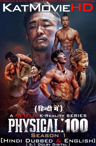 Download Physical: 100 (Season 1) Hindi (ORG) [Dual Audio] All Episodes | WEB-DL 1080p 720p 480p HD [Physical: 100 2023 Netflix Series] Watch Online or Free on KatMovieHD