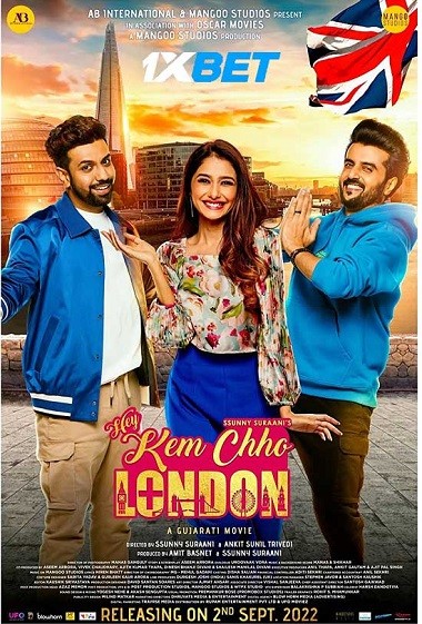 Hey Kem Chho London (2022) [HQ Hindi-Dub] WEB-DL 1080p & 720p & 480p x264 WEB-DL | Full Movie