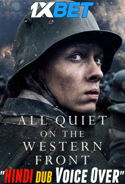 Watch All Quiet on the Western Front (2022) Hindi Dubbed (Unofficial) WEBRip 720p 480p Online Stream – 1XBET