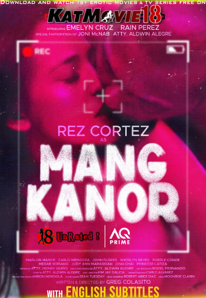 [18+] Mang Kanor (2023) UNRATED WEBRip 1080p 720p 480p HD [Full Movie in Tagalog with English Subtitles] – AQ Prime Erotic Film