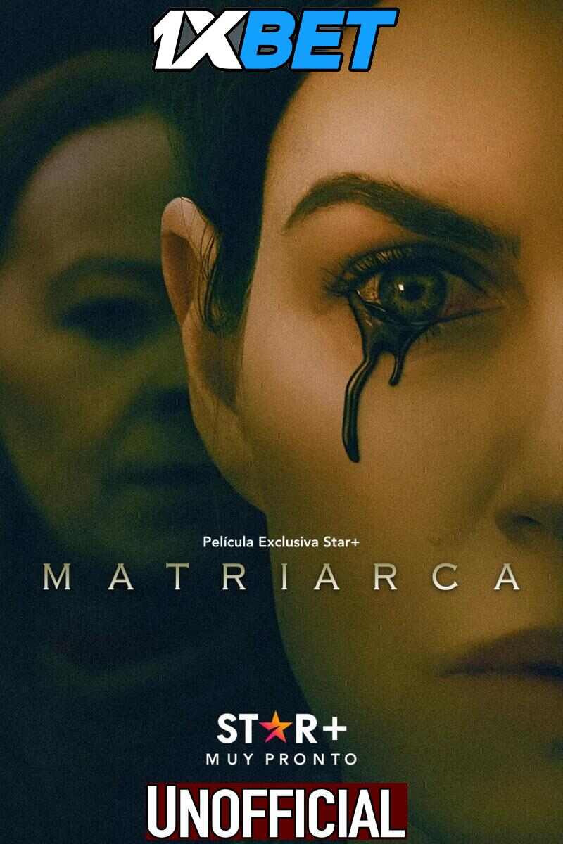 Watch Matriarch (2022) Full Movie [In English] With Hindi Subtitles  WEBRip 720p Online Stream – 1XBET