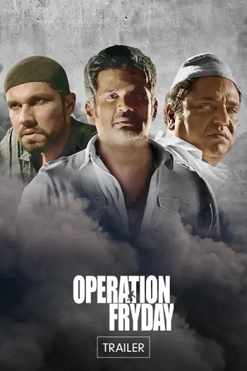 Operation Fryday 2023 Full Hindi Movie 720p 480p HDRip Download