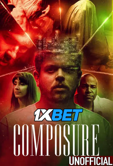 Watch Composure (2022) Full Movie [In English] With Hindi Subtitles  WEBRip 720p Online Stream – 1XBET