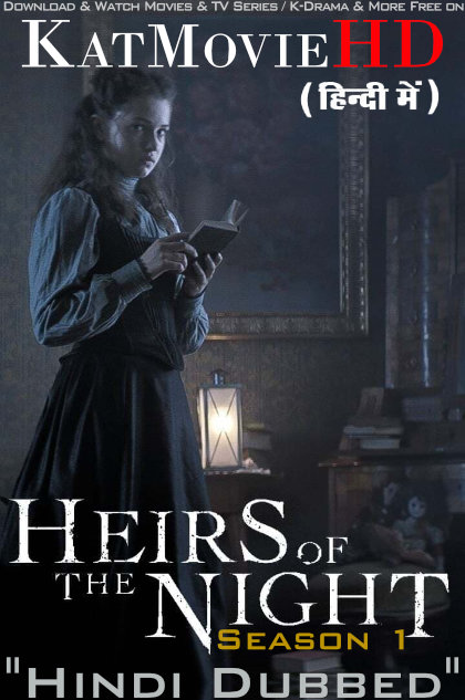 Download Heirs of the Night (Season 1) Hindi (ORG) [Dual Audio] All Episodes | WEB-DL 1080p 720p 480p HD [Heirs of the Night 2019 Netflix Series] Watch Online or Free on katmoviehd.tw
