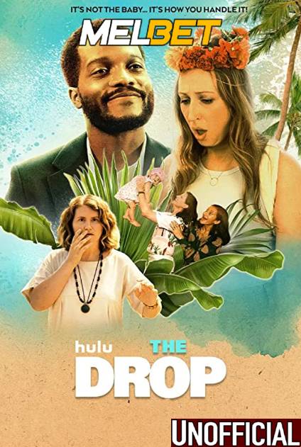 Watch The Drop (2022) Full Movie [In English] With Hindi Subtitles  WEBRip 720p Online Stream – MELBET