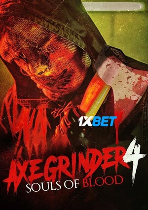 Axegrinder.4.Souls.Of.Blood 1