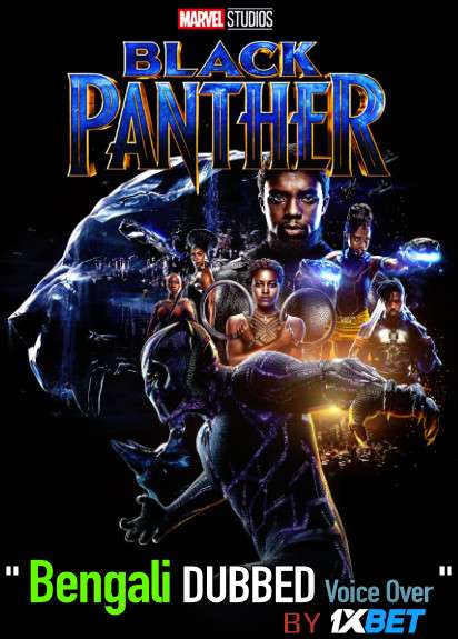 Black Panther (2018) Bengali Dubbed (Voice Over) BluRay 720p [Full Movie] 1XBET