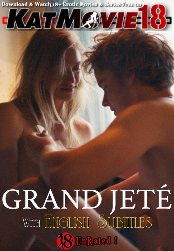 [18+] Grand Jeté (2022) Dual Audio Hindi BluRay 480p 720p & 1080p [HEVC & x264] [German 5.1 DD] [Grand Jete Full Movie in Hindi] Free on KatMovie18.com