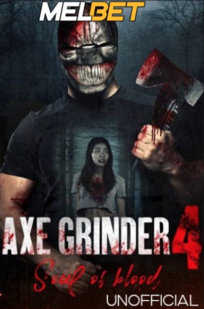 Watch Axegrinder 4: Souls of Blood (2022) Full Movie [In English] With Hindi Subtitles  WEBRip 720p Online Stream – MELBET