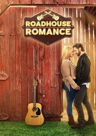 Roadhouse Romance 2021 WEB-DL English Full Movie Download 720p 480p